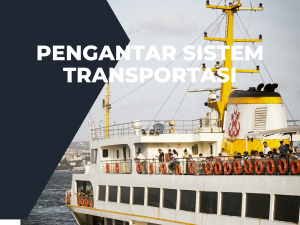 Pengantar Sistem Transportasi